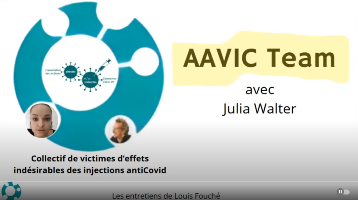 Julia, victime d'effets secondaires injections AntiCovid - AAVIC team - Entretien avec Louis Fouché
